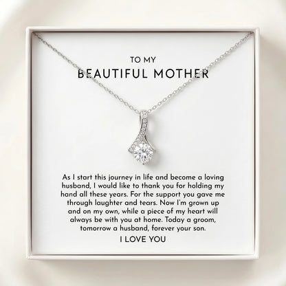 "To My Mother On My Wedding Day, Forever Your Son" Alluring Beauty Necklace – Heartfelt Gift from Son