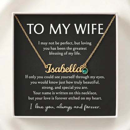 Personalized Name & Birthstone Necklace for Wife - "To My Wife, Always and Forever"