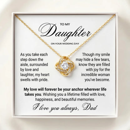 "To My Daughter On Your Wedding Day" Love Knot Necklace – Meaningful Gift from Dad to Bride