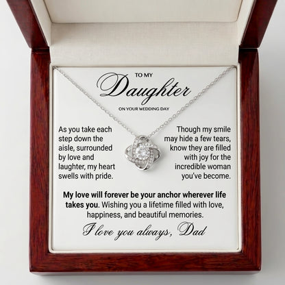 "To My Daughter On Your Wedding Day" Love Knot Necklace – Meaningful Gift from Dad to Bride