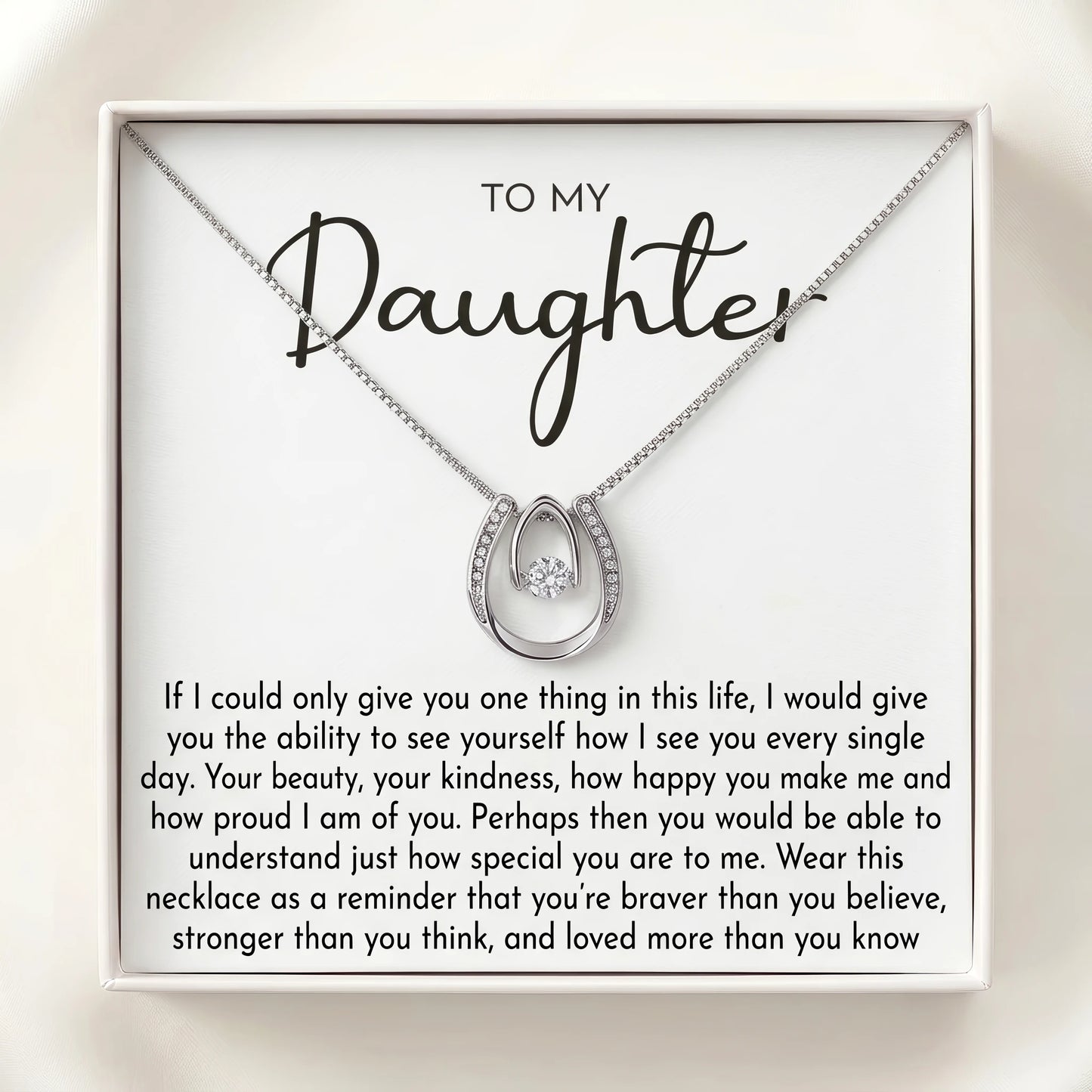 To My Daughter Lucky In Love Necklace from Dad – Braver, Stronger & Loved More Than You Know