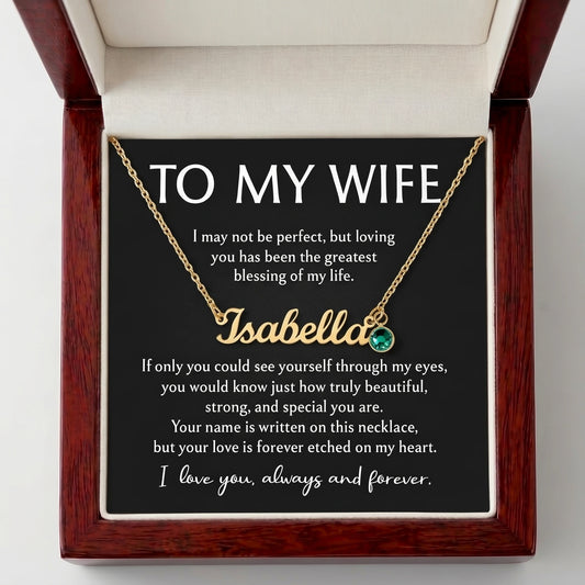 Personalized Name & Birthstone Necklace for Wife - "To My Wife, Always and Forever"