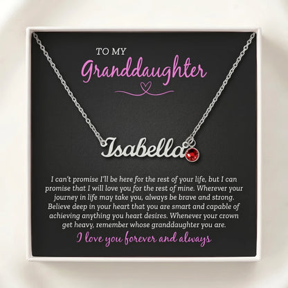 Custom Name Necklace with Birthstone – To My Granddaughter, Loved Forever & Always