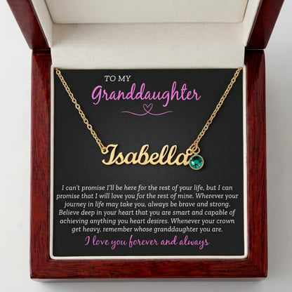 Custom Name Necklace with Birthstone – To My Granddaughter, Loved Forever & Always