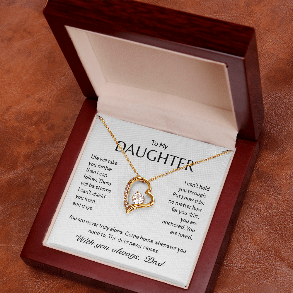 "To My Daughter, No Matter How Far You Go, You Are Loved" Forever Love Heart Necklace – Gift from Dad