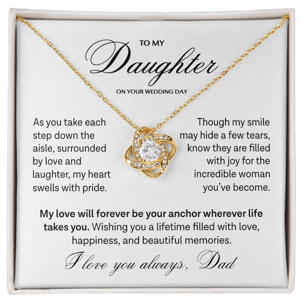"To My Daughter On Your Wedding Day" Love Knot Necklace – Meaningful Gift from Dad to Bride