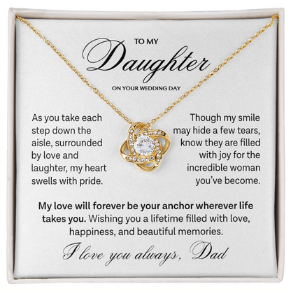 "To My Daughter On Your Wedding Day" Love Knot Necklace – Meaningful Gift from Dad to Bride