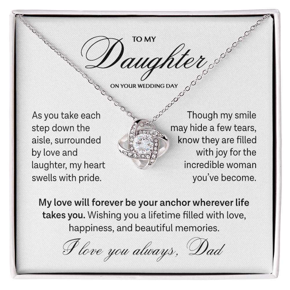 "To My Daughter On Your Wedding Day" Love Knot Necklace – Meaningful Gift from Dad to Bride