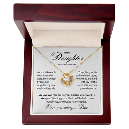 "To My Daughter On Your Wedding Day" Love Knot Necklace – Meaningful Gift from Dad to Bride