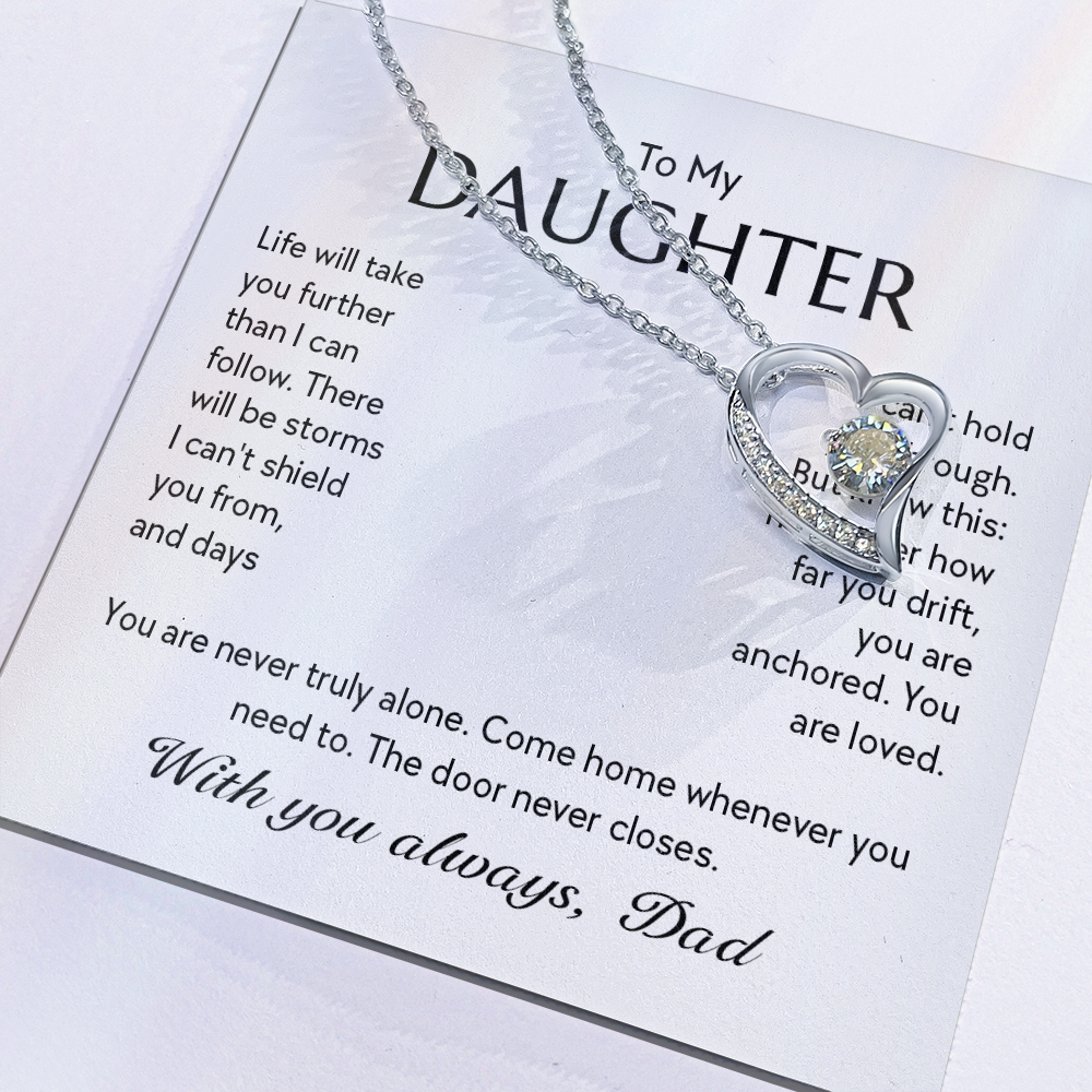 "To My Daughter, No Matter How Far You Go, You Are Loved" Forever Love Heart Necklace – Gift from Dad