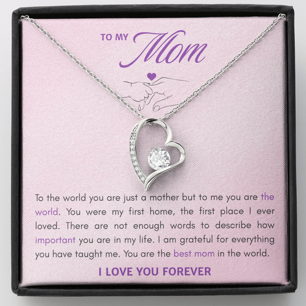 To My Mom Forever Love Necklace - "To Me You Are The World" Gift from Son