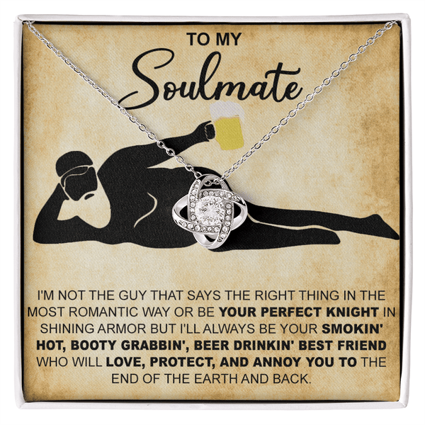 Funny Gift for Your Soulmate - Love Knot Necklace - To My Smokin' Hot Soulmate - The Love Sparkle