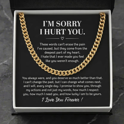 "I'm Sorry I Hurt You" Cuban Link Chain – Heartfelt Apology Gift for Husband or Boyfriend with Message Card - The Love Sparkle