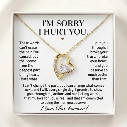 "I'm Sorry I Hurt You" Forever Love Necklace – Heartfelt Apology Gift for Wife or Girlfriend to Say Sorry and Make Things Right - The Love Sparkle