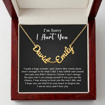 "I'm Sorry I Hurt You" Personalized Two Name Necklace – Say Sorry in a Way She'll Never Forget - The Love Sparkle