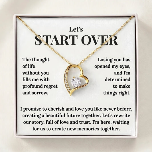 "Let's Start Over" Forever Love Necklace - The Ultimate Apology & Reconciliation Gift for Her - The Love Sparkle