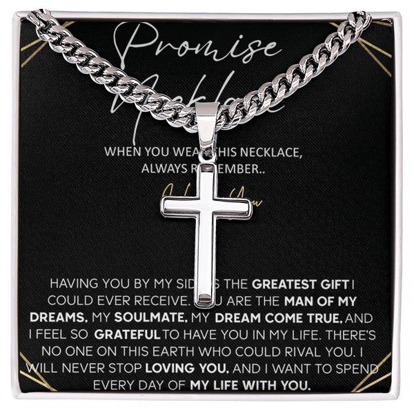 Promise Necklace for Him - Artisan Cross with Cuban Chain - "Spend My Life With You" - The Love Sparkle