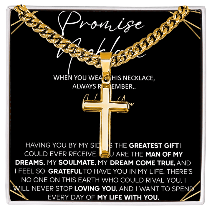Promise Necklace for Him - Artisan Cross with Cuban Chain - "Spend My Life With You" - The Love Sparkle