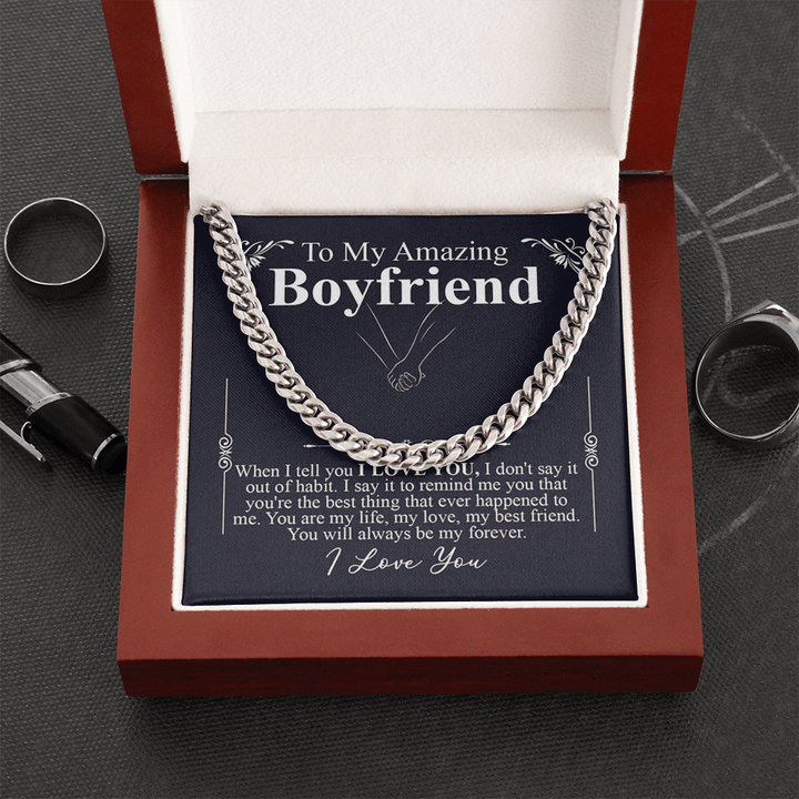 To My Amazing Boyfriend - Cuban Link Chain - "My Life, My Love, My Best Friend" - The Love Sparkle