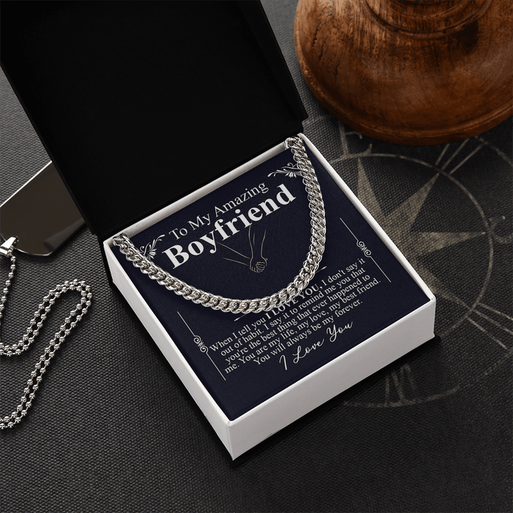 To My Amazing Boyfriend - Cuban Link Chain - "My Life, My Love, My Best Friend" - The Love Sparkle