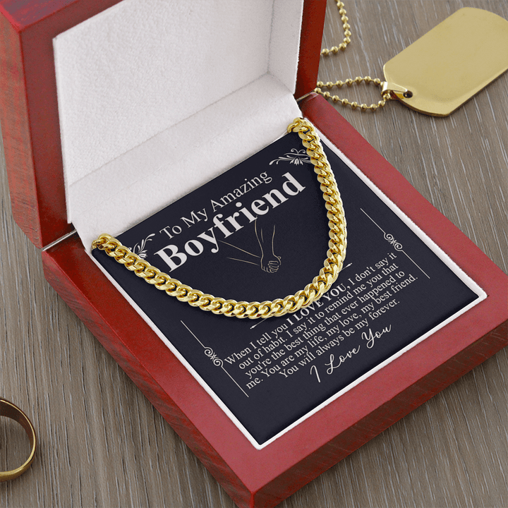 To My Amazing Boyfriend - Cuban Link Chain - "My Life, My Love, My Best Friend" - The Love Sparkle