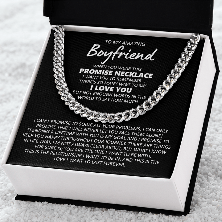 To My Amazing Boyfriend - Cuban Link Chain - You Are The One - The Love Sparkle