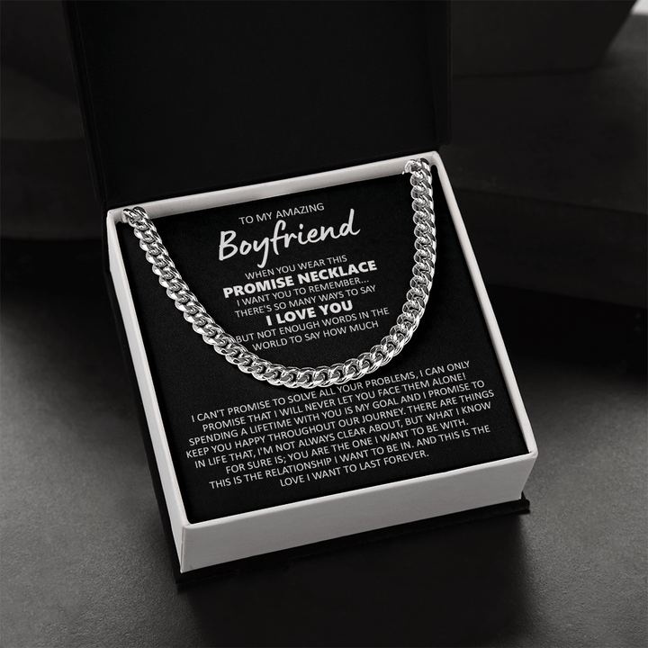 To My Amazing Boyfriend - Cuban Link Chain - You Are The One - The Love Sparkle