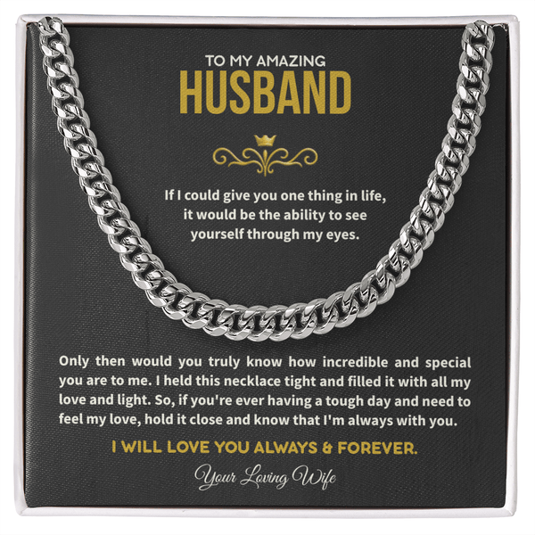 To My Amazing Husband - The Cuban Link Chain - The Love Sparkle