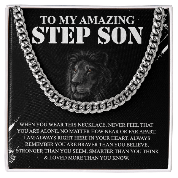 To My Amazing Step Son - Cuban Link Chain - Braver and Stronger - The Love Sparkle