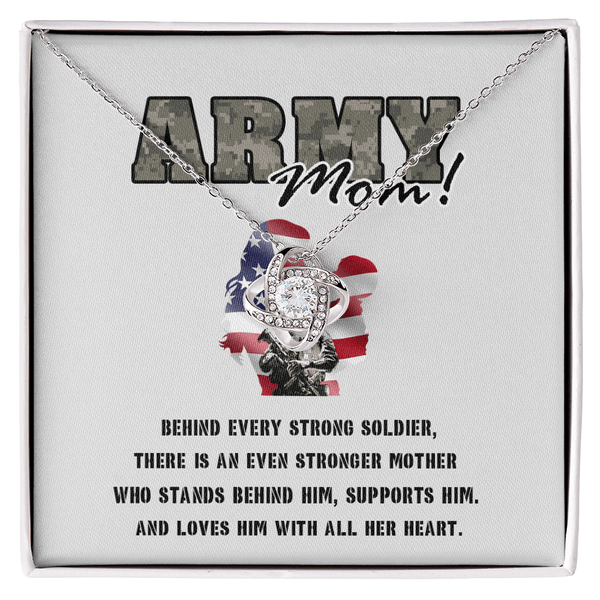 To My Army Mom - Love Knot Necklace - Behind Every Strong Soldier - The Love Sparkle