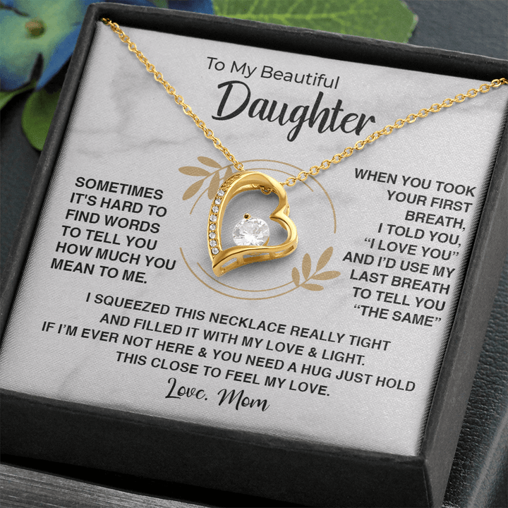 To My Beautiful Daughter - Forever love Necklace - "First Breath to Last" - The Love Sparkle