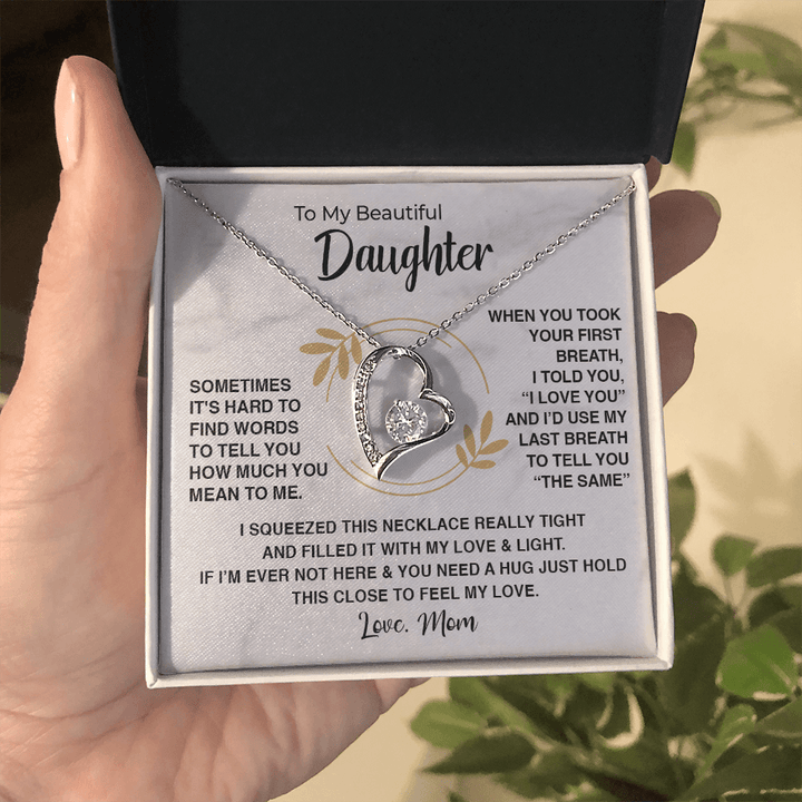 To My Beautiful Daughter - Forever love Necklace - "First Breath to Last" - The Love Sparkle
