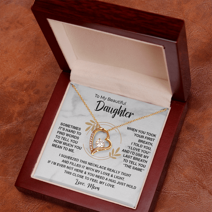 To My Beautiful Daughter - Forever love Necklace - "First Breath to Last" - The Love Sparkle