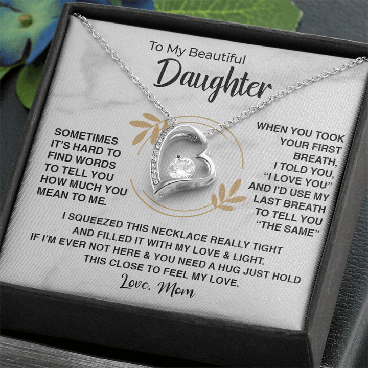 To My Beautiful Daughter - Forever love Necklace - "First Breath to Last" - The Love Sparkle