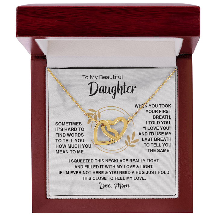 To My Beautiful Daughter - Interlocking Heart Necklace - "First Breath to Last" - The Love Sparkle