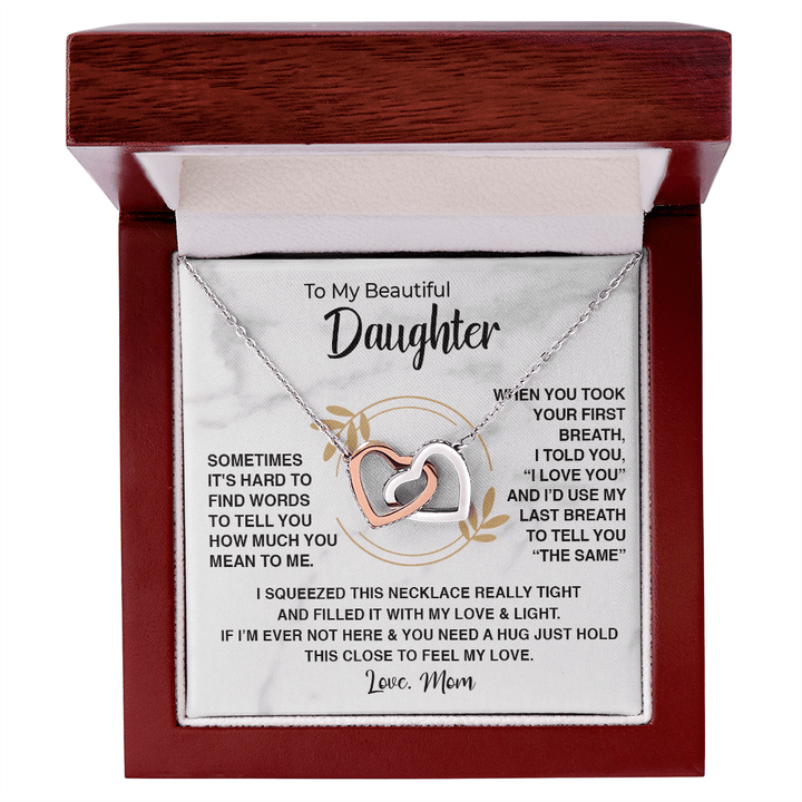To My Beautiful Daughter - Interlocking Heart Necklace - "First Breath to Last" - The Love Sparkle