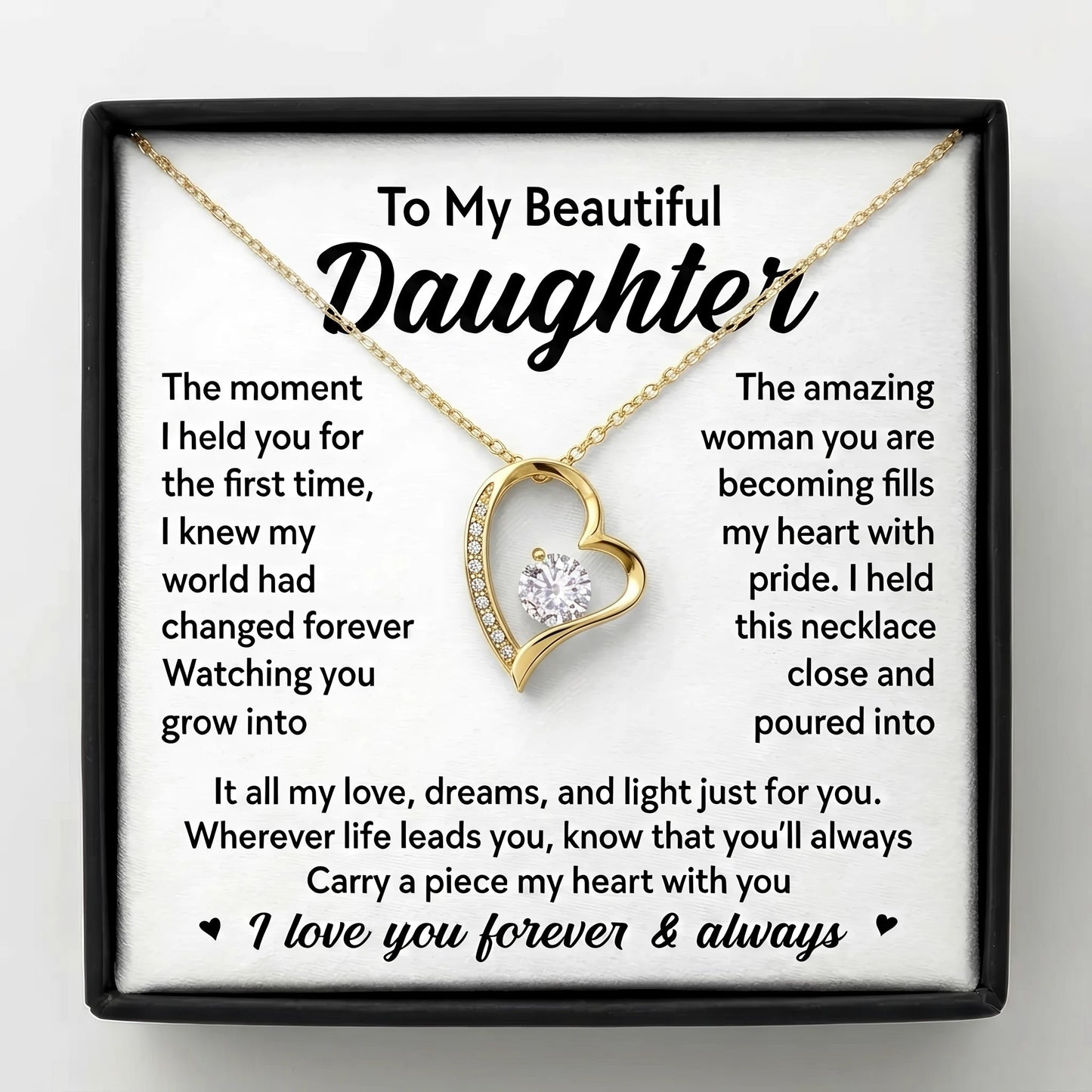 To My Beautiful Daughter - "Piece of My Heart" Forever Love Necklace - The Love Sparkle