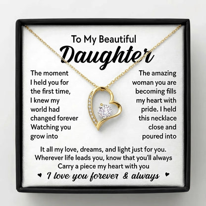 To My Beautiful Daughter - "Piece of My Heart" Forever Love Necklace - The Love Sparkle