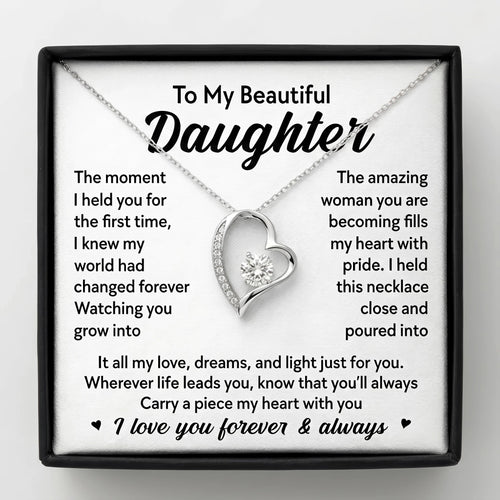To My Beautiful Daughter - "Piece of My Heart" Forever Love Necklace - The Love Sparkle