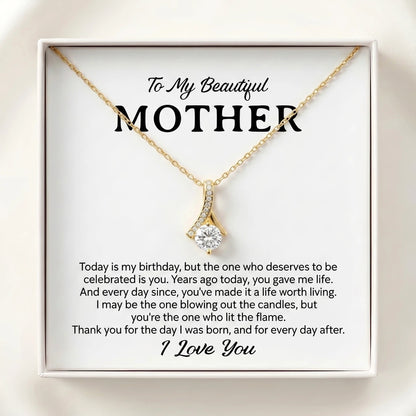 To My Beautiful Mother Alluring Beauty Necklace – Thank You for the Day I Was Born - The Love Sparkle
