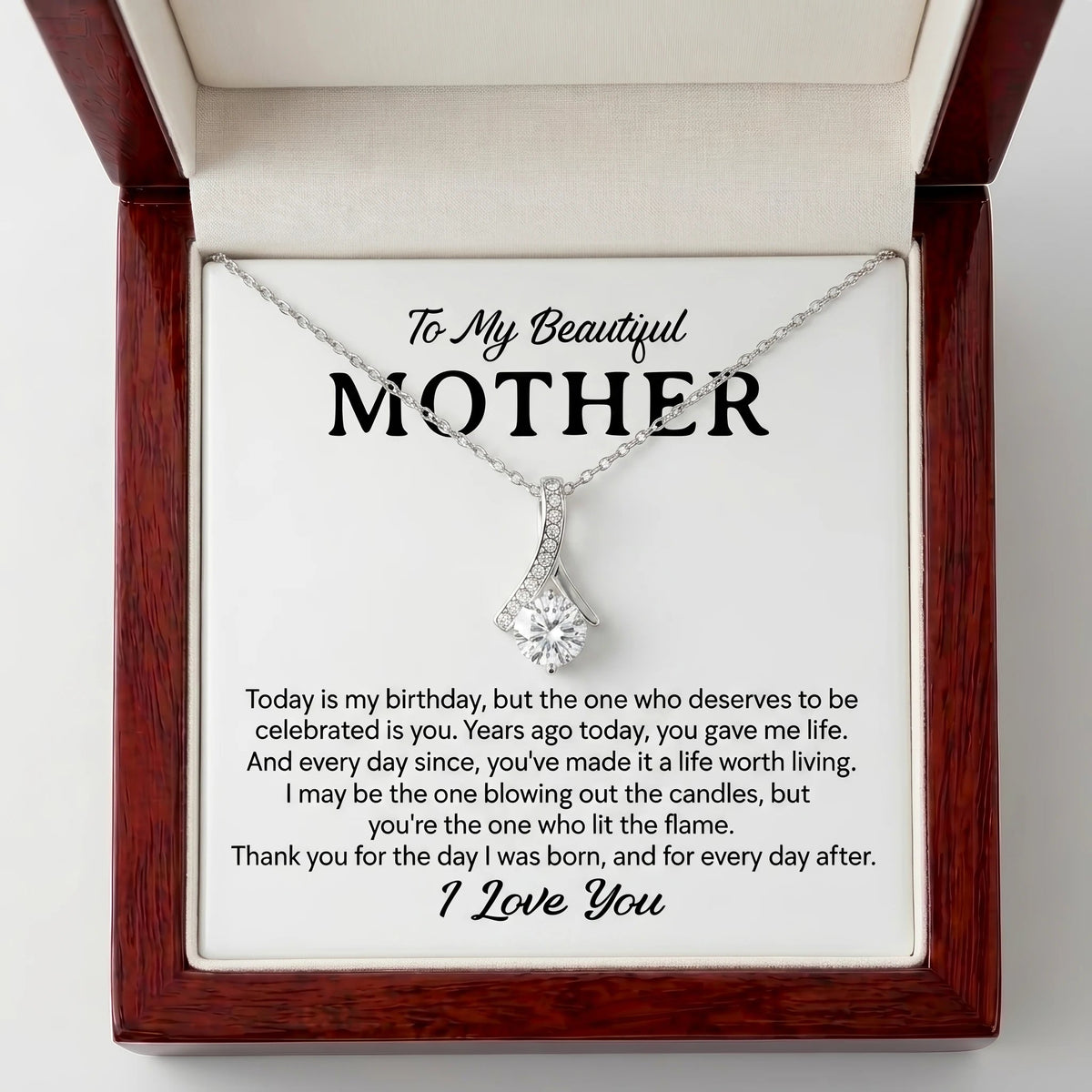 To My Beautiful Mother Alluring Beauty Necklace – Thank You for the Day I Was Born - The Love Sparkle