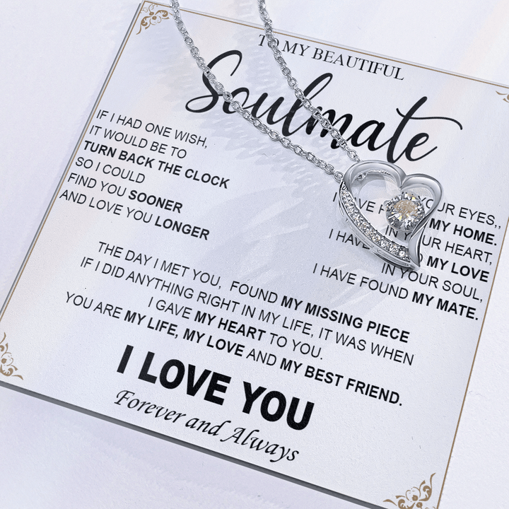 To My Beautiful Soulmate - Forever love Necklace - My Heart, My Love, My Mate - The Love Sparkle