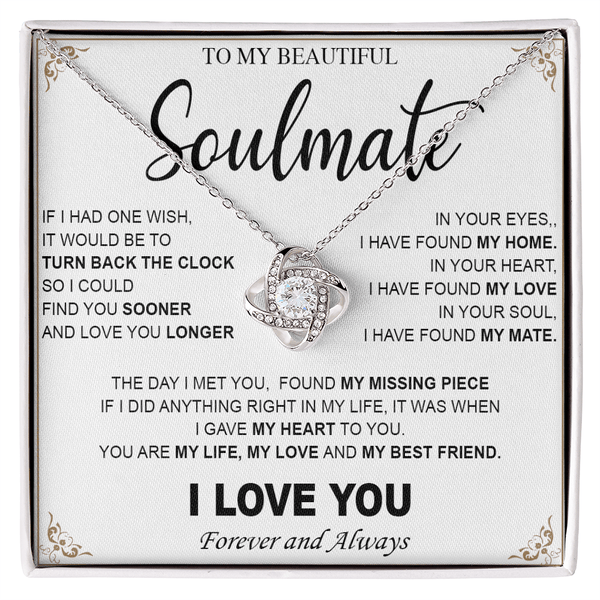 To My Beautiful Soulmate - Love Knot Necklace - My Heart, My Love, My Mate - The Love Sparkle