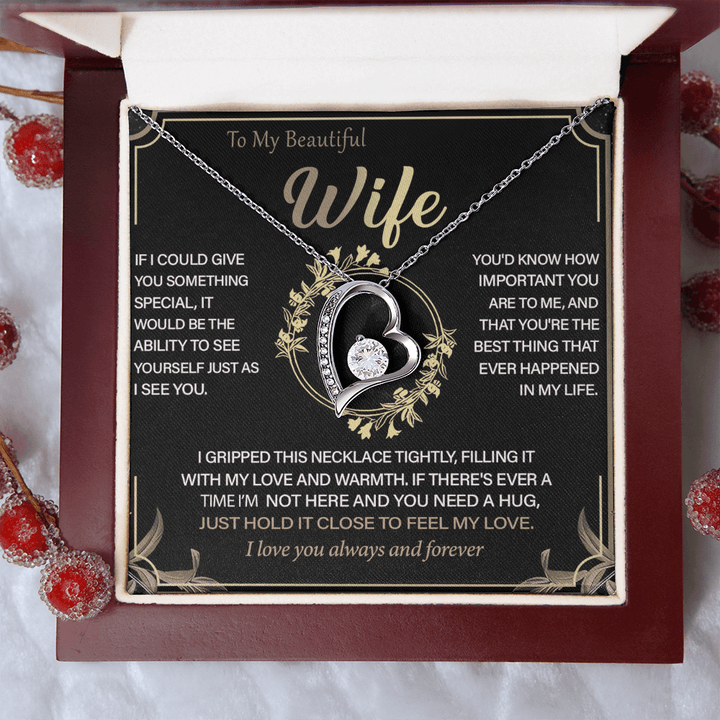 To My Beautiful Wife - Forever Love Necklace - "See Yourself Through My Eyes" - The Love Sparkle