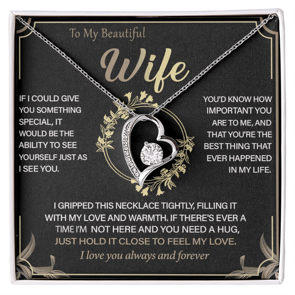 To My Beautiful Wife - Forever Love Necklace - "See Yourself Through My Eyes" - The Love Sparkle