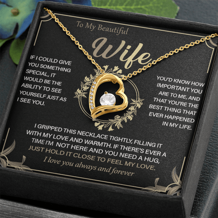 To My Beautiful Wife - Forever Love Necklace - "See Yourself Through My Eyes" - The Love Sparkle
