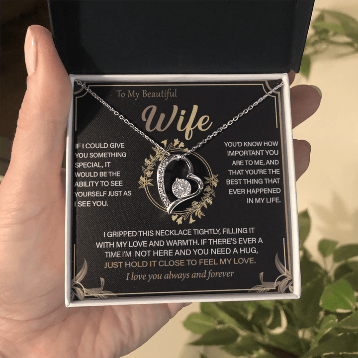 To My Beautiful Wife - Forever Love Necklace - "See Yourself Through My Eyes" - The Love Sparkle