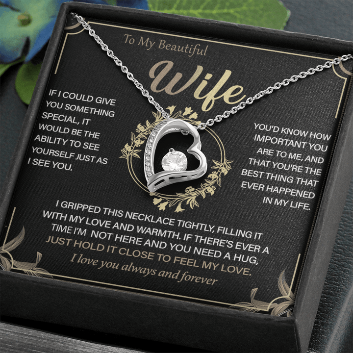 To My Beautiful Wife - Forever Love Necklace - "See Yourself Through My Eyes" - The Love Sparkle