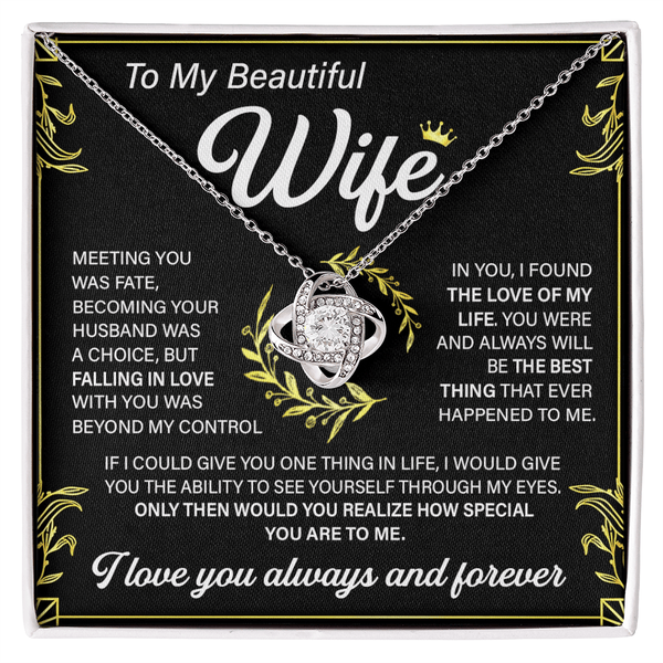 To My Beautiful Wife - Love Knot Necklace - "Love of My Life" - The Love Sparkle