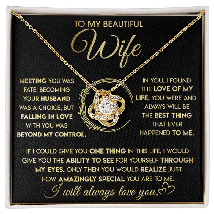 To My Beautiful Wife - Love Knot Necklace - "See Yourself Through My Eyes" - The Love Sparkle